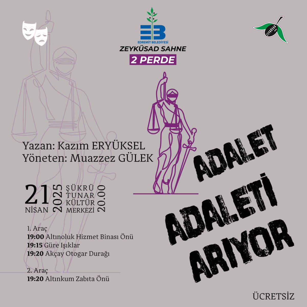 Edremit’te “Adalet Adaleti Arıyor” Tiyatro Oyunu Ücretsiz Sahnelenecek