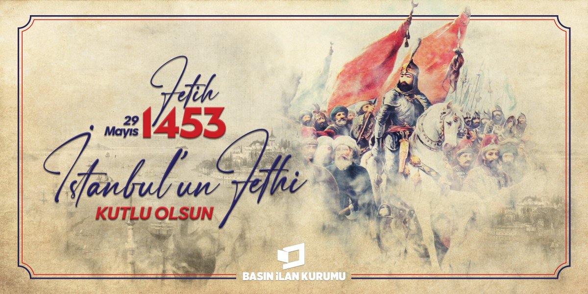 İstanbul'un Fethi'nin 572. Yıl Dönümü Kutlanıyor